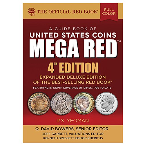 Beispielbild fr MEGA RED: A Guide Book of United States Coins, Deluxe 4th Edition (The Official Red Book) zum Verkauf von BooksRun