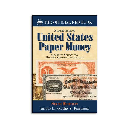 9780794846350: A Guide Book of United States Paper Money, 6th Edition