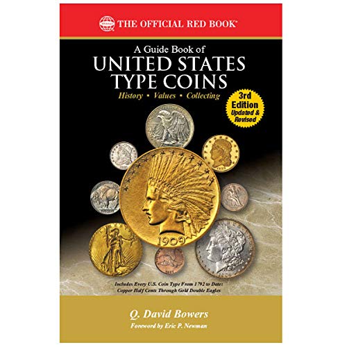 

A Guide Book of United States Type Coins 3rd Edition (The Official Red Book)