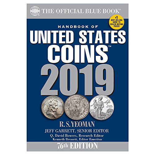 Stock image for A Handbook of United States Coins Blue Book 2019 (The Official Blue Book of United States Coins) for sale by Your Online Bookstore