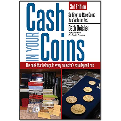 Imagen de archivo de Cash in Your Coins:: Selling the Rare Coins Youve Inherited 3rd Edition a la venta por Books-FYI, Inc.