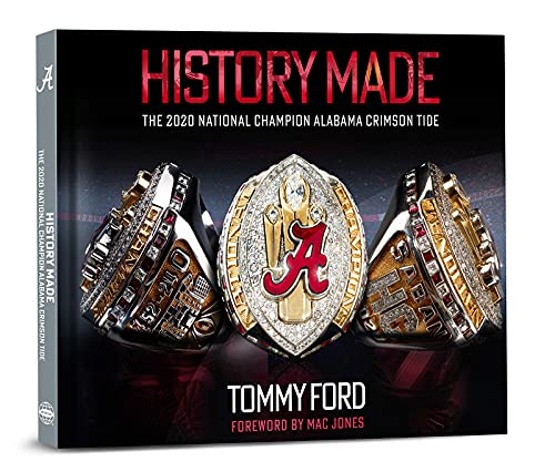 Stock image for History Made: The 2020 National Champion Alabama Crimson Tide for sale by Sugarhouse Book Works, LLC