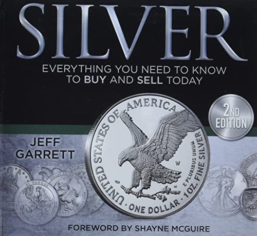 Stock image for Silver: Everything You Need to Know to Buy and Sell Today for sale by GreatBookPrices