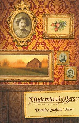 Understood Betsy (9780795065620) by Dorothy Canfield Fisher