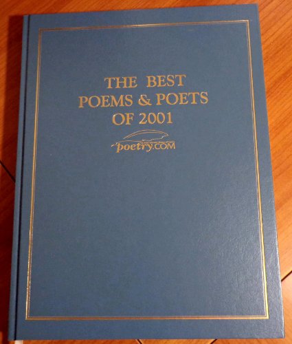 Stock image for THE BEST POEMS & POETS OF 2001 for sale by Richard Sylvanus Williams (Est 1976)