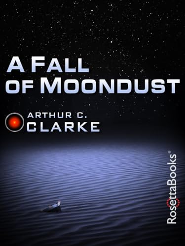 Stock image for A Fall of Moondust for sale by GreatBookPrices