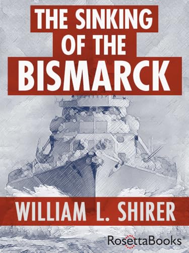 Stock image for The Sinking of the Bismarck for sale by Blackwell's