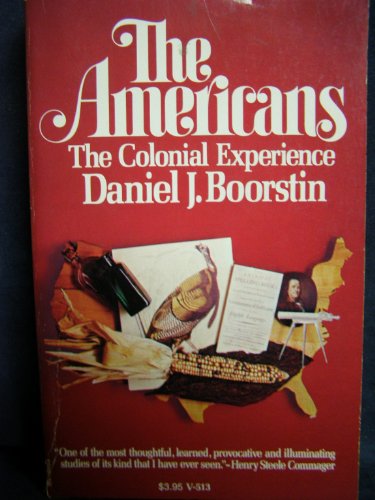 9780795305726: The Americans, The Colonial Experience