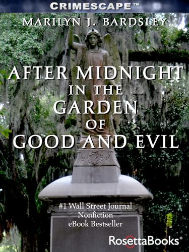 Stock image for After Midnight in the Garden of Good and Evil for sale by SecondSale