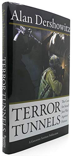 Stock image for Terror Tunnels: The Case for Israel's Just War Against Hamas for sale by Irish Booksellers