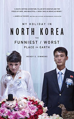 Stock image for My Holiday in North Korea : The Funniest/Worst Place on Earth for sale by Better World Books