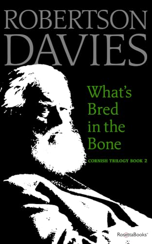 Stock image for What's Bred in the Bone (Cornish Trilogy) for sale by SecondSale