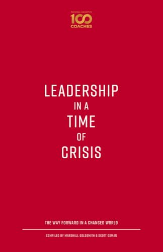 Imagen de archivo de Leadership in a Time of Crisis: The Way Forward in a Changed World a la venta por ThriftBooks-Atlanta