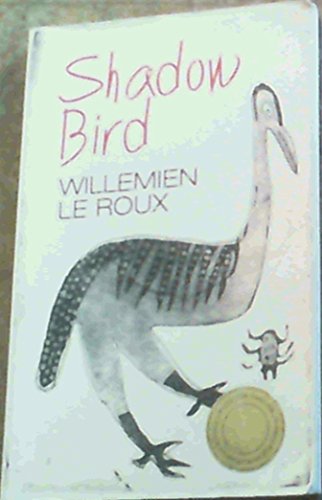 Shadow Bird (9780795701085) by Le Roux, Willemien