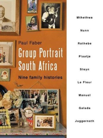 Stock image for Group Portrait South Africa: Nine Family Histories for sale by dsmbooks