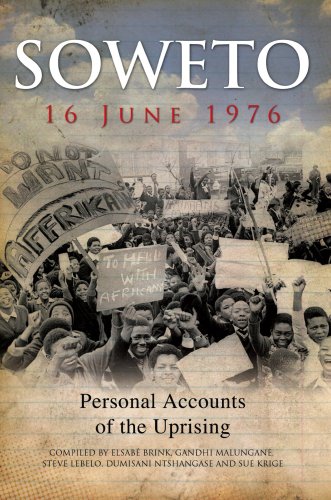 Beispielbild fr Soweto: 16 June 1976 zum Verkauf von More Than Words