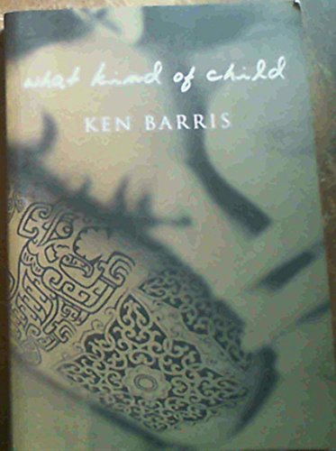 What Kind of Child (9780795702334) by Ken Barris