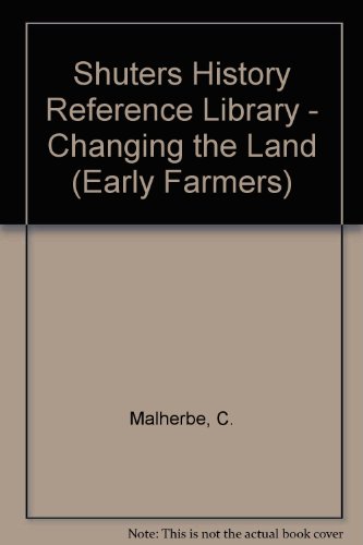 9780796001344: Shuters history reference library - Changing the land