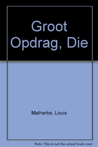 Stock image for Die Groot Opdrag for sale by Chapter 1