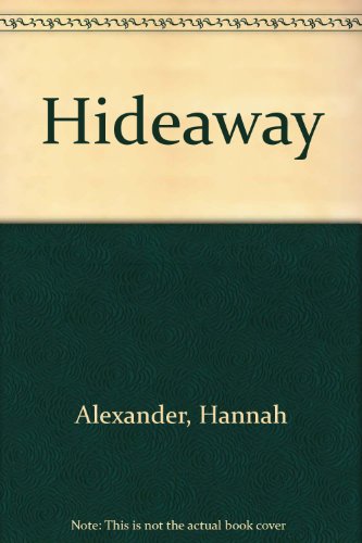 Hideaway (9780796305930) by Hannah Alexander