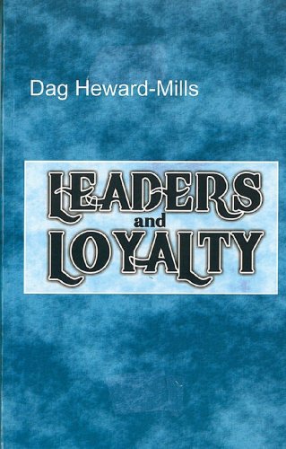Leaders and Loyalty (9780796309655) by Heward-Mills, Dag