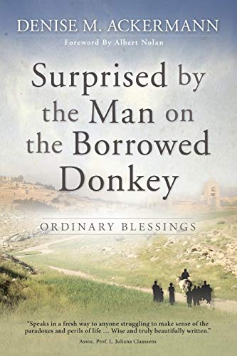 Beispielbild fr Surprised by the man on the borrowed donkey Ordinary Blessings zum Verkauf von PBShop.store US