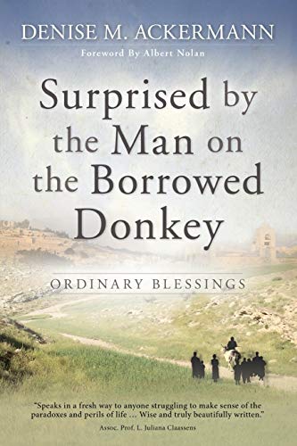 Stock image for Surprised by the man on the borrowed donkey Ordinary Blessings for sale by PBShop.store US