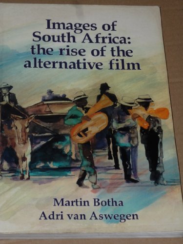 9780796913197: Images of South Africa: The Rise of the Alternative Film