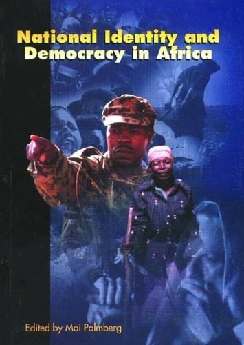 Stock image for National Identity & Democracy in Africa: Volume 3 (Identity? Theory, Politics, History series) for sale by Richard J Barbrick