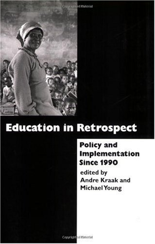 9780796919885: Education in Retrospect: Policy and Implementation Since 1990