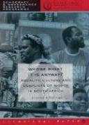 Imagen de archivo de Whose Right Is It Anyway Equality, Culture and Conflict of Rights in South Equality, Culture and Conflicts of Rights in South Africa Democracy Governance Research Programme a la venta por PBShop.store US