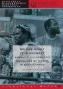 Stock image for Whose Right Is It Anyway?: Equality, Culture And Conflicts Of Rights In South Africa for sale by Revaluation Books