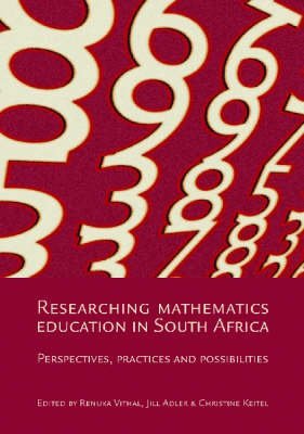 Stock image for Researching Mathematics Education in South Africa Perspectives, Practices and Possibilities for sale by PBShop.store US