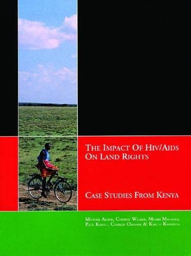 Beispielbild fr The Impact of HIVAIDS on Land Rights Case Studies from Kenya zum Verkauf von PBShop.store US