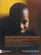 Stock image for Audit of HIV/AIDS Policies: In Botswana, Lesotho, Mozambique, South Africa, Swaziland, and Zimbabwe for sale by Phatpocket Limited