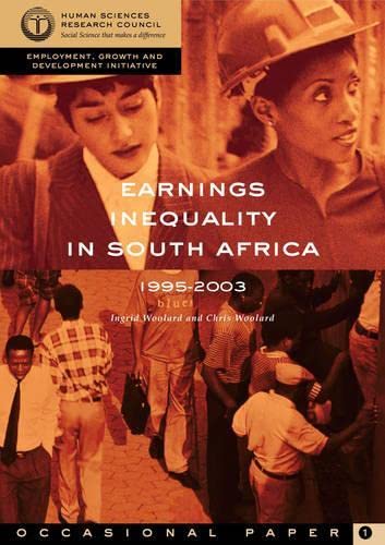 Stock image for EARNINGS INEQUALITY IN SOUTH AFRICA 1995-2003 for sale by Revaluation Books