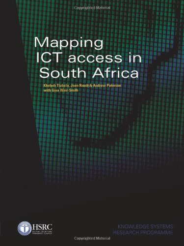 Mapping ICT Access in South Africa (9780796921826) by Tlabela, Kholadi; Roodt, Joan; Paterson, Andrew; Weir-Smith, Gina