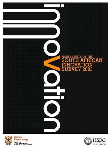 Main Results of the South African Innovation Survey 2005 - Blankley, William/ Moses, Cheryl