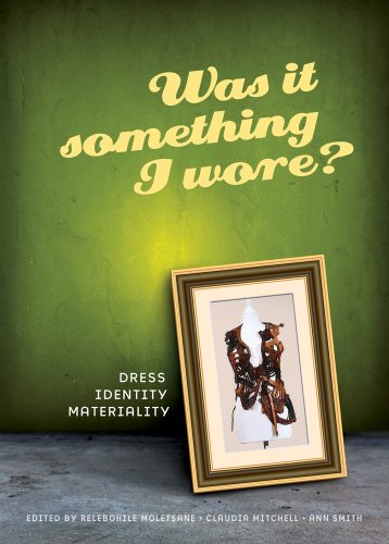 Imagen de archivo de Was It Something I Wore?: Dress, Identity, Materiality a la venta por Raritan River Books