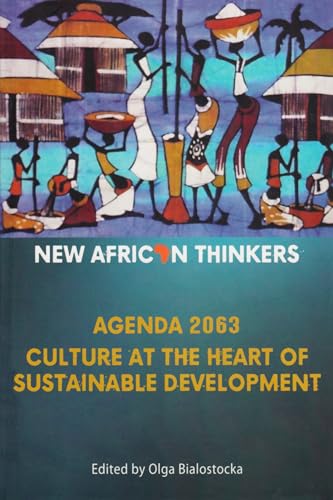 Beispielbild fr New African Thinkers: Culture at the Heart of Sustainable Development zum Verkauf von Books From California