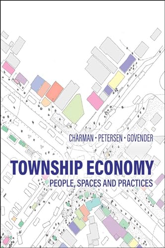 Beispielbild fr Township Economy: People, Spaces, and Practices zum Verkauf von Chapter 1