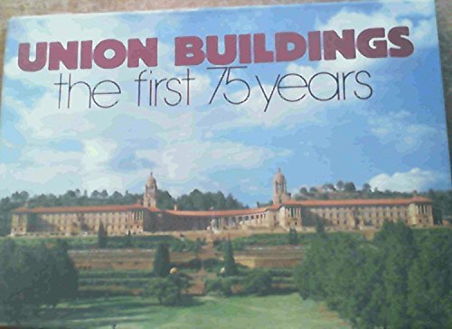 Union Buildings. (SIGNED by State President Botha).