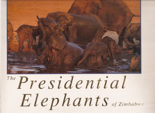 Beispielbild fr The Presidential Elephants zum Verkauf von WorldofBooks