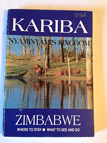 Stock image for Kariba : Nyaminyami's Kingdom for sale by SOLBOOKS