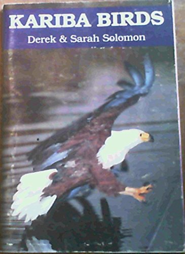 Beispielbild fr Kariba birds: A guide to the common birds of Kariba zum Verkauf von Chapter 1