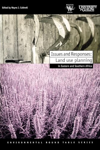 Stock image for Issues and Responses : Land Use Planning in Eastern and Southern Africa for sale by Better World Books Ltd