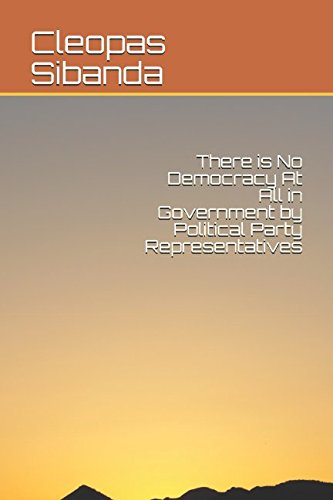 Stock image for There is No Democracy At All in Government by Political Party Representatives (Siswati: Siswati Sami) for sale by Revaluation Books