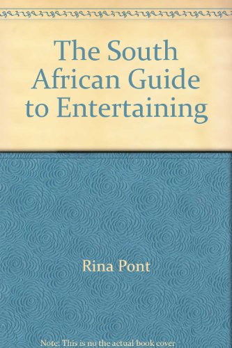 Stock image for The South African Guide to Entertaining for sale by AwesomeBooks