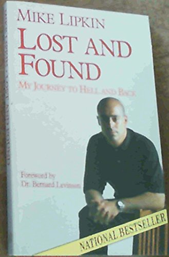 Beispielbild fr Lost and Found: My Journey through Hell and Back zum Verkauf von WorldofBooks