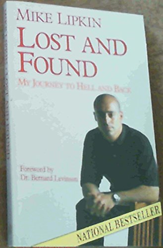 Imagen de archivo de Lost and Found: My Journey through Hell and Back a la venta por WorldofBooks